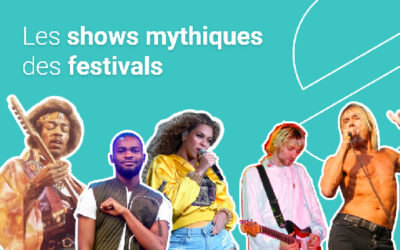 Les shows mythiques des festivals